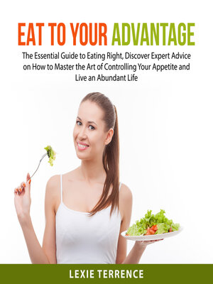 cover image of Eat to Your Advantage